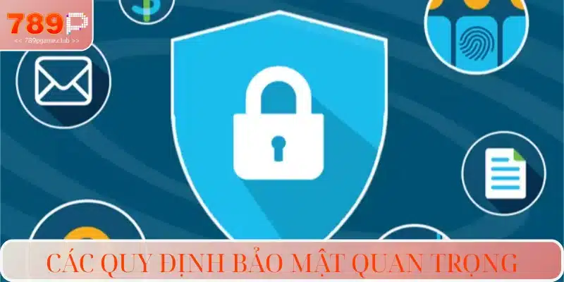 Giới thiệu các quy định bảo mật an toàn