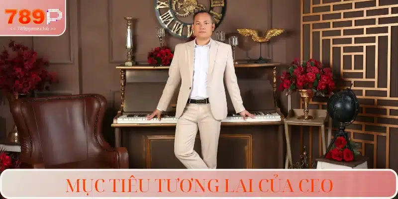 Tầm nhìn tương lai của CEO tài năng