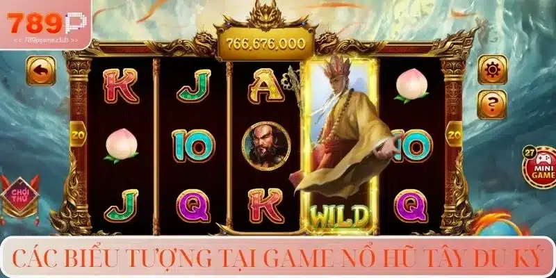 Các biểu tượng tại game nổ hũ Tây Du Ký