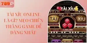 Tài Xỉu Online Là Gì? Mẹo Chiến Thắng Game Dễ Dàng Nhất